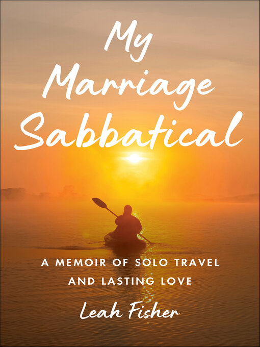 Détails du titre pour My Marriage Sabbatical par Leah Fisher - Liste d'attente